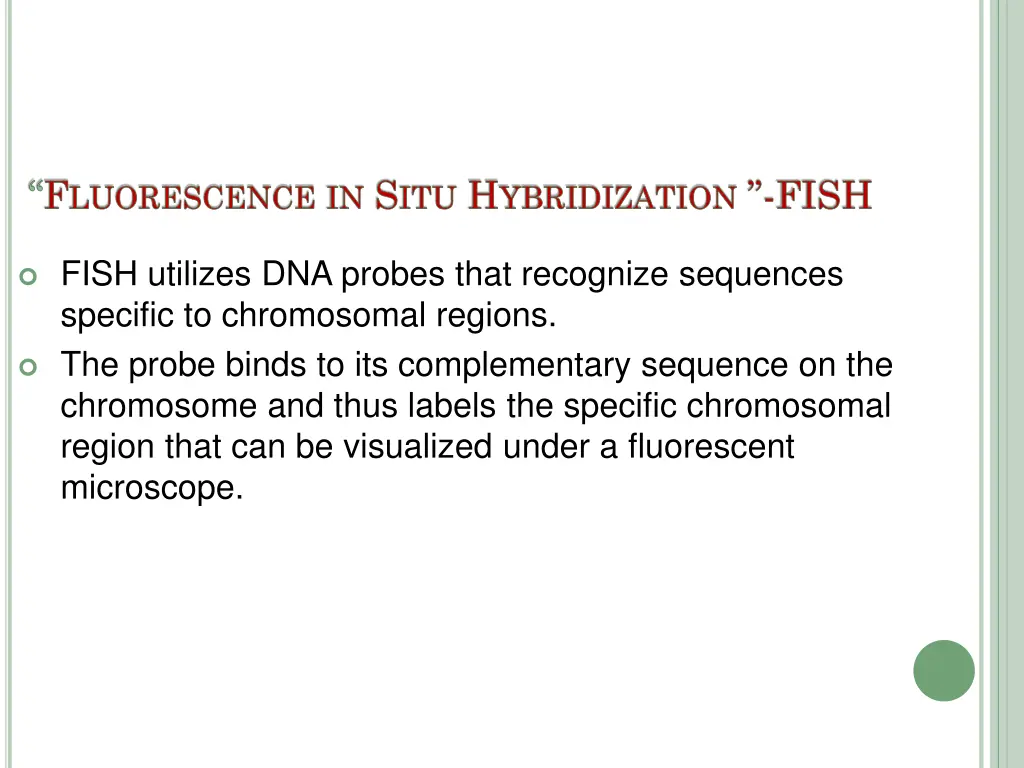 f luorescence in s itu h ybridization fish