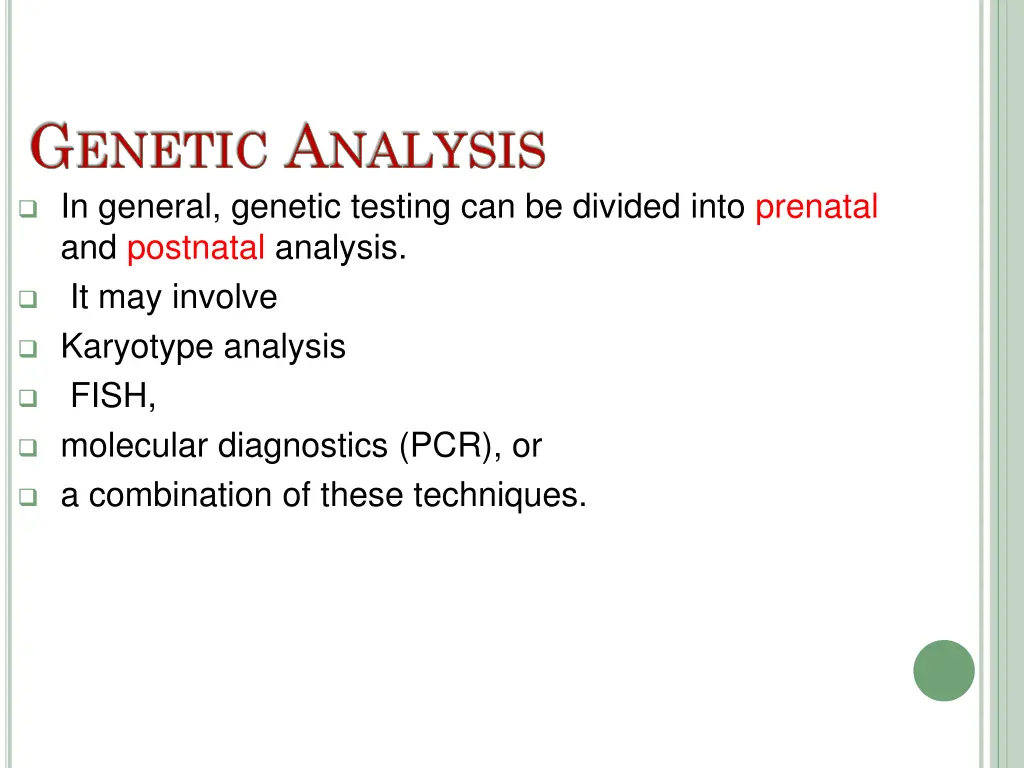 g enetic a nalysis in general genetic testing