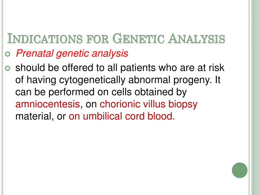 i ndications for g enetic a nalysis prenatal