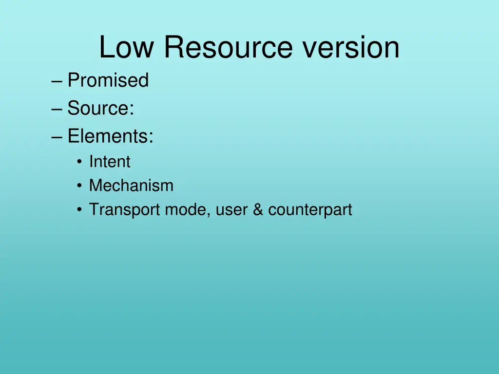 low resource version promised source elements