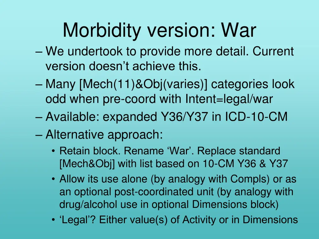 morbidity version war