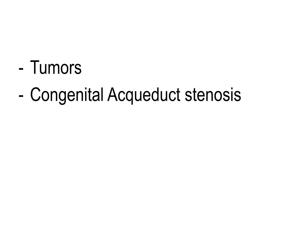 tumors congenital acqueduct stenosis