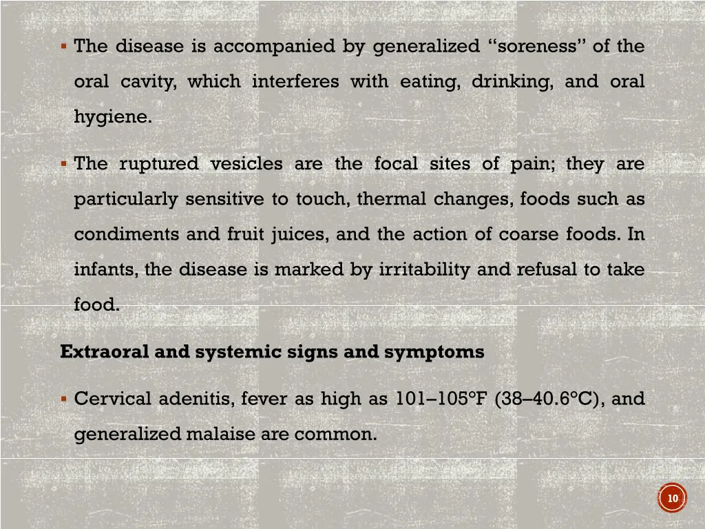 the disease is accompanied by generalized
