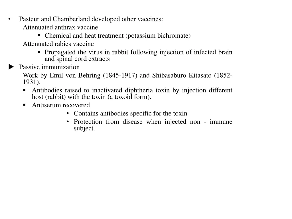 pasteur and chamberland developed other vaccines