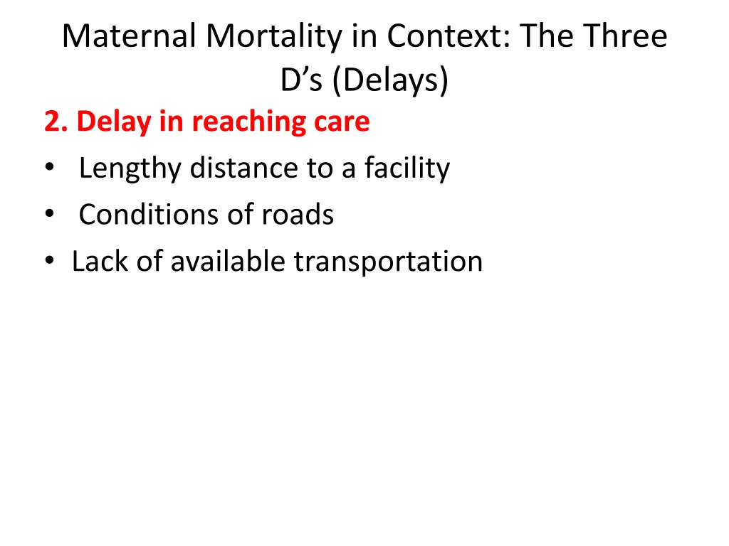 maternal mortality in context the three 1