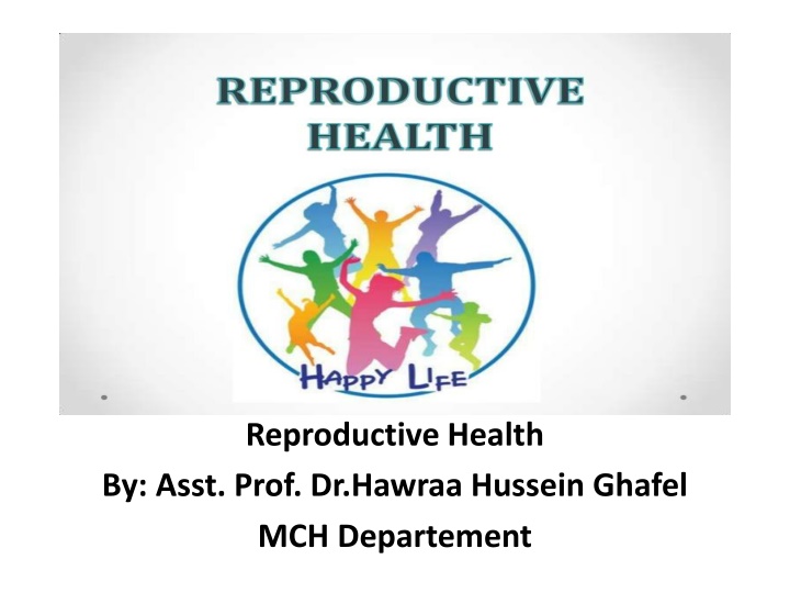 reproductive health by asst prof dr hawraa