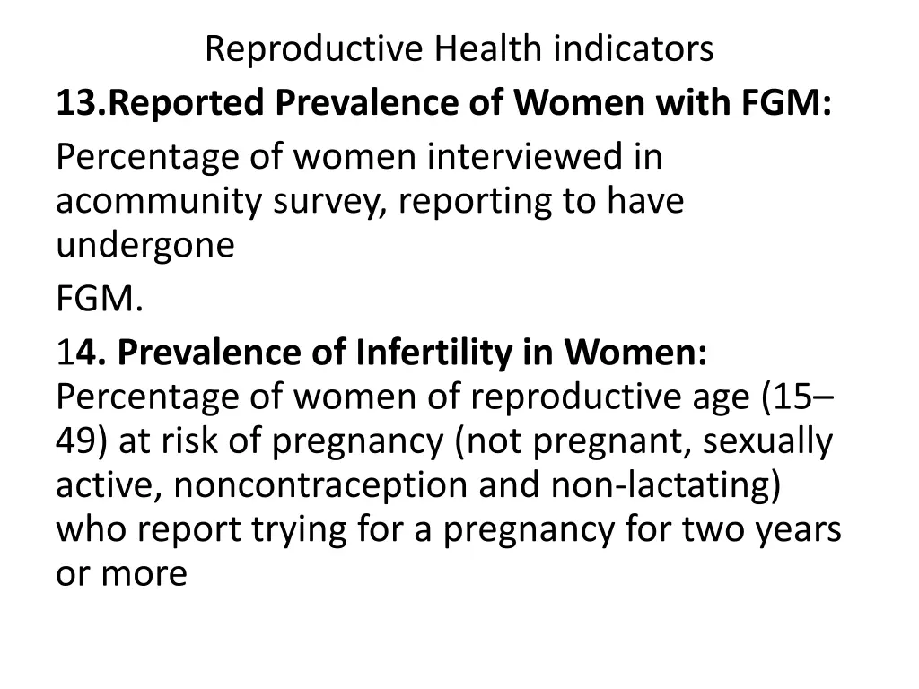 reproductive health indicators 13 reported