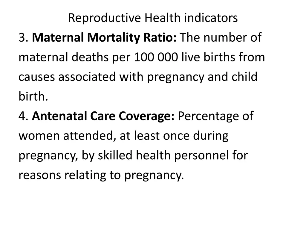 reproductive health indicators 3 maternal