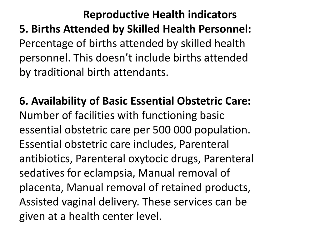 reproductive health indicators 5 births attended