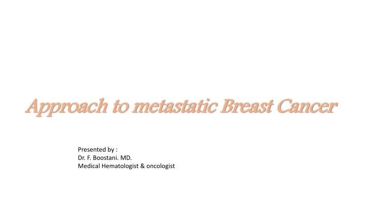 approach to metastatic breast cancer