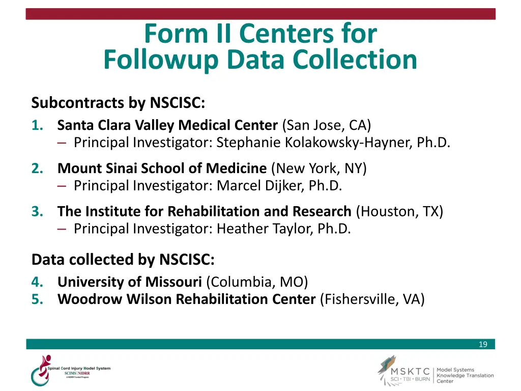 form ii centers for followup data collection
