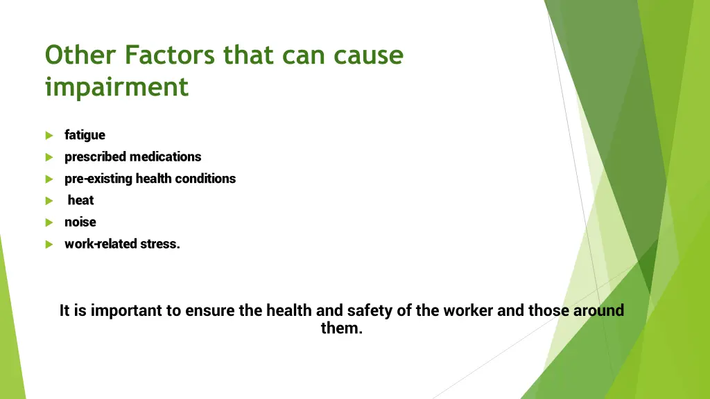 other factors that can cause impairment