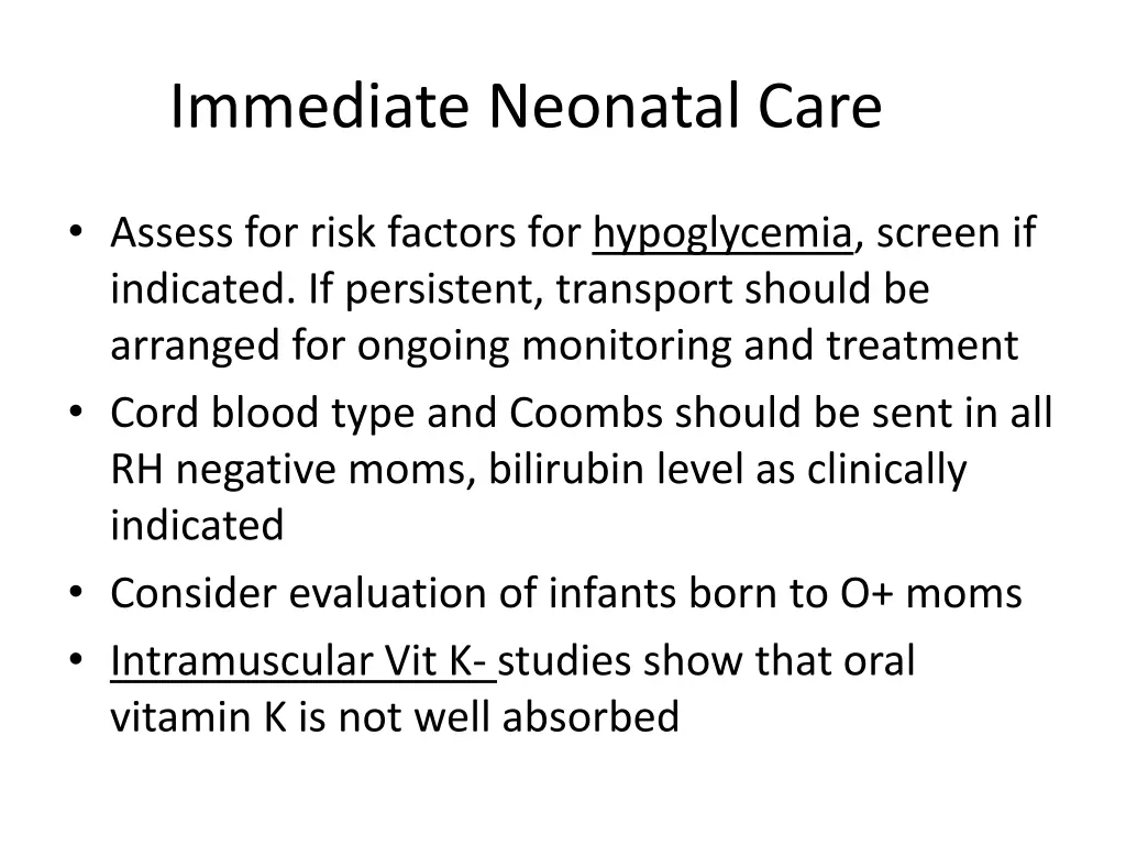 immediate neonatal care