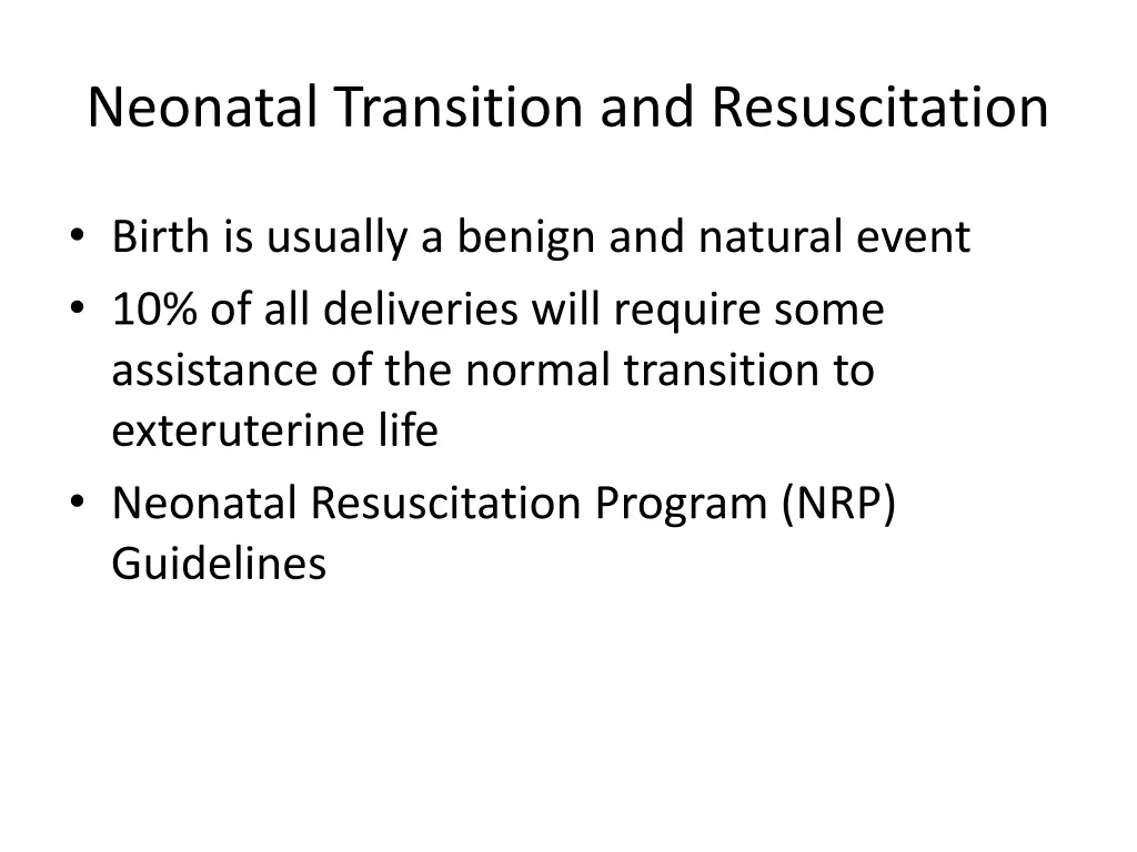 neonatal transition and resuscitation