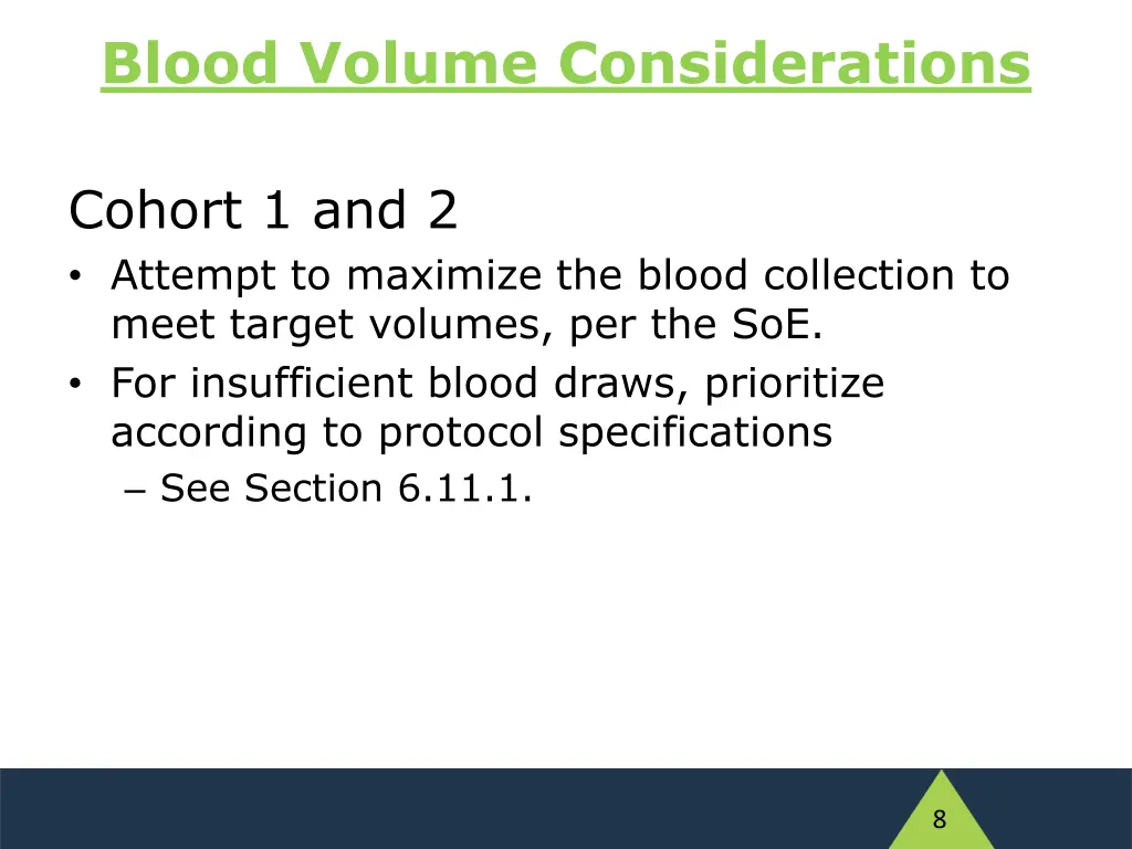 blood volume considerations