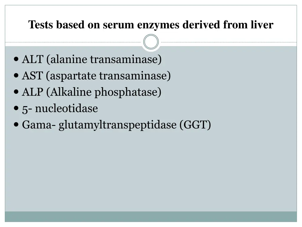 tests based on serum enzymes derived from liver