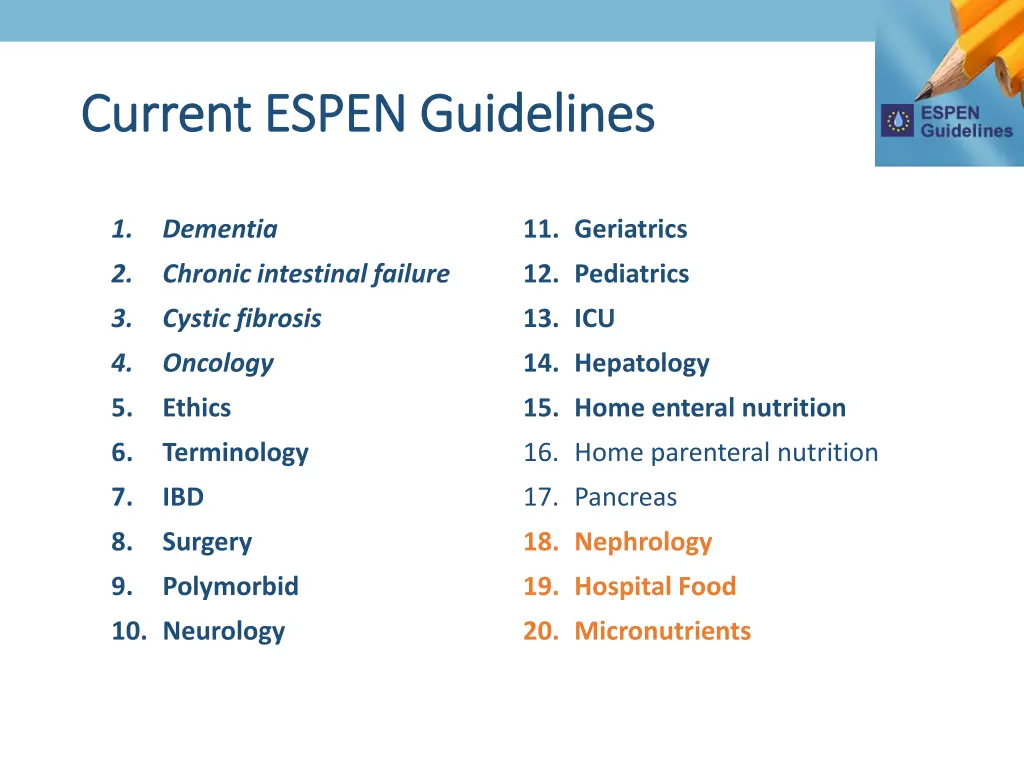 current current espen guidelines espen guidelines 1
