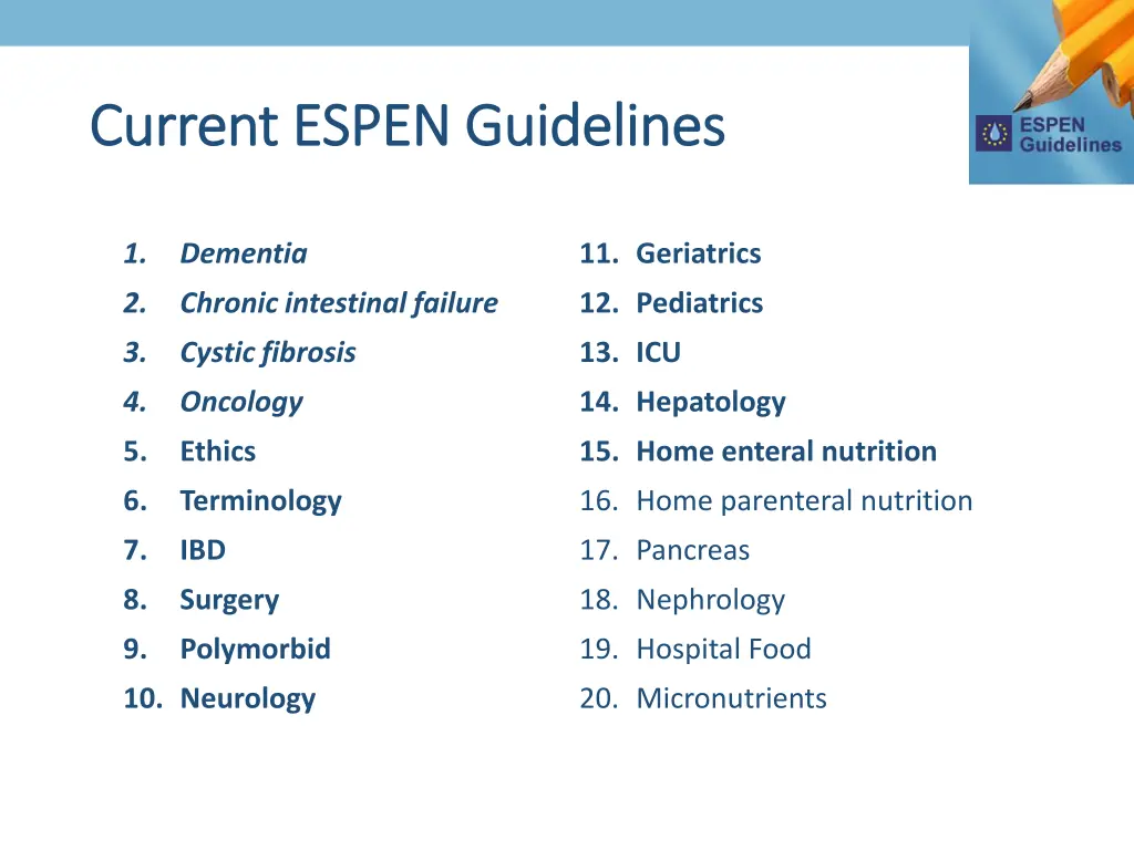 current current espen guidelines espen guidelines