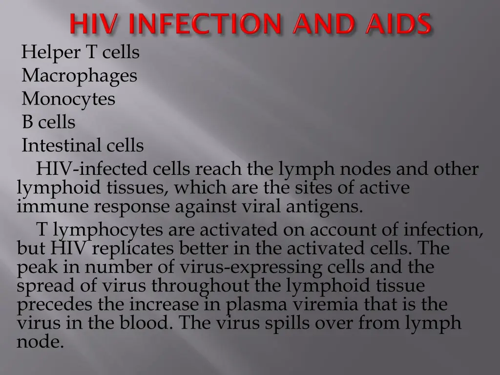 helper t cells macrophages monocytes b cells