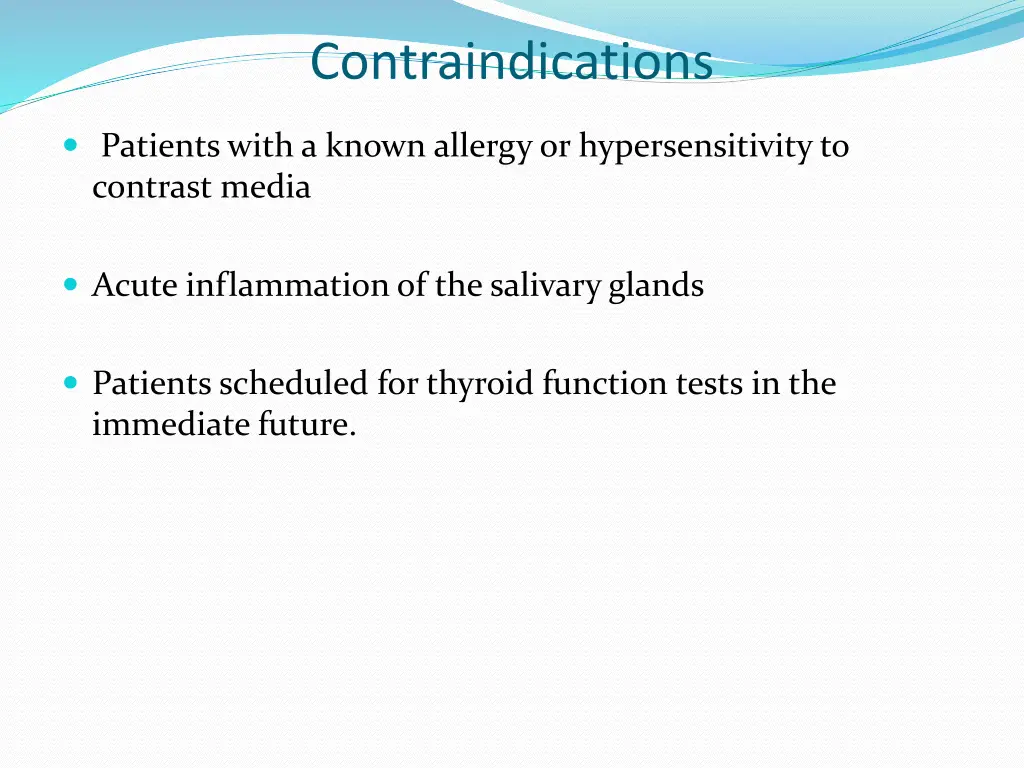 contraindications