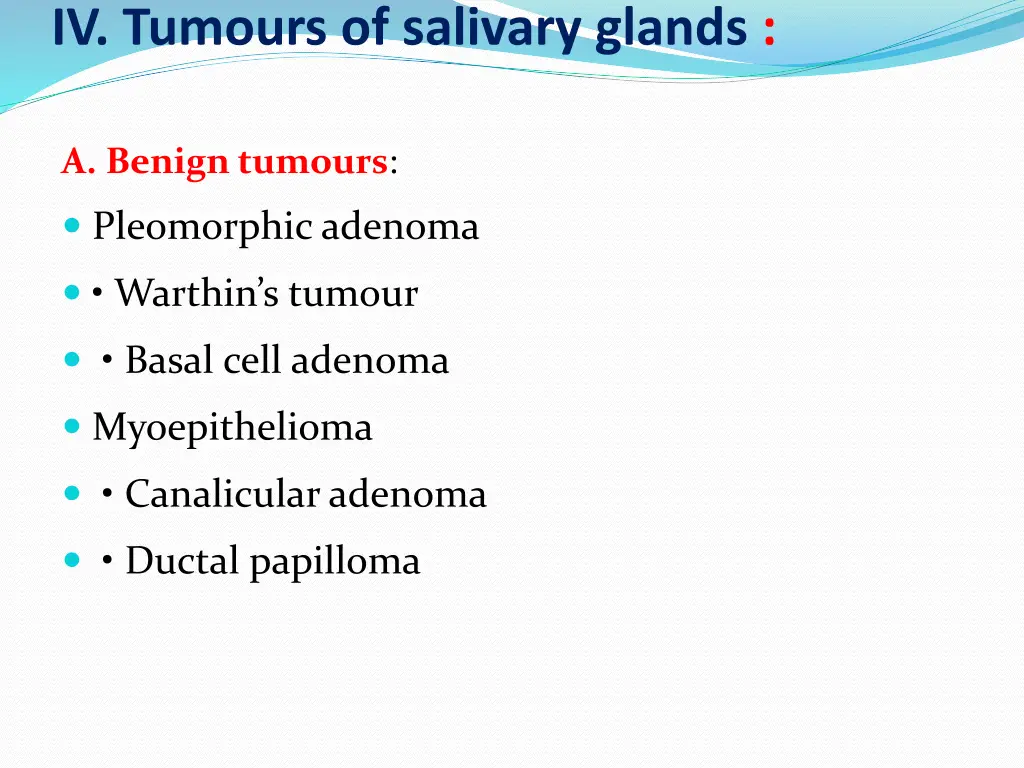 iv tumours of salivary glands
