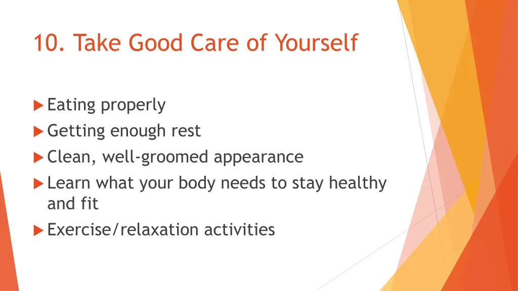 10 take good care of yourself