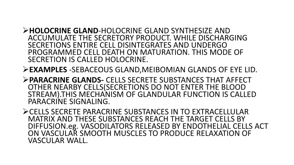 holocrine gland holocrine gland synthesize