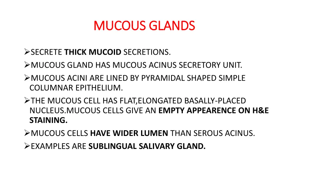 mucous glands mucous glands