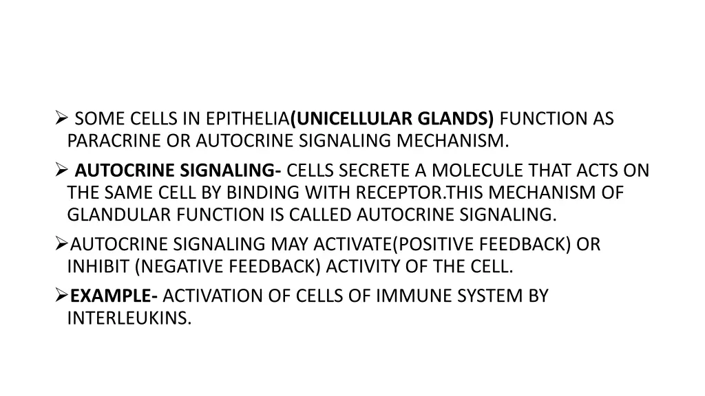 some cells in epithelia unicellular glands