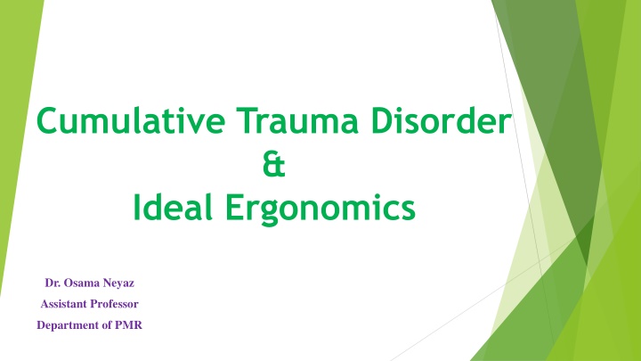 cumulative trauma disorder ideal ergonomics