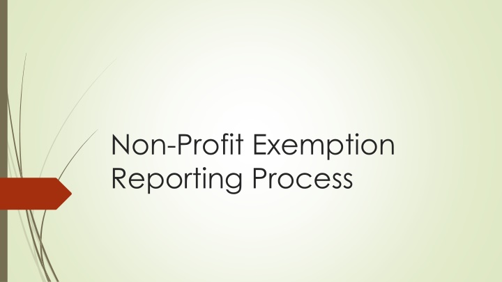 non profit exemption reporting process