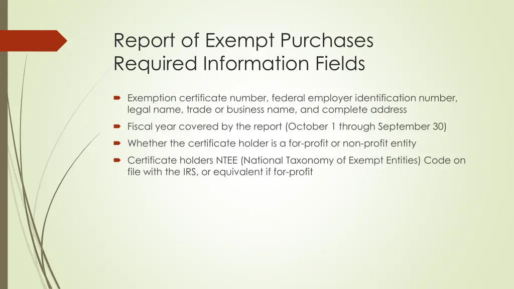 report of exempt purchases required information