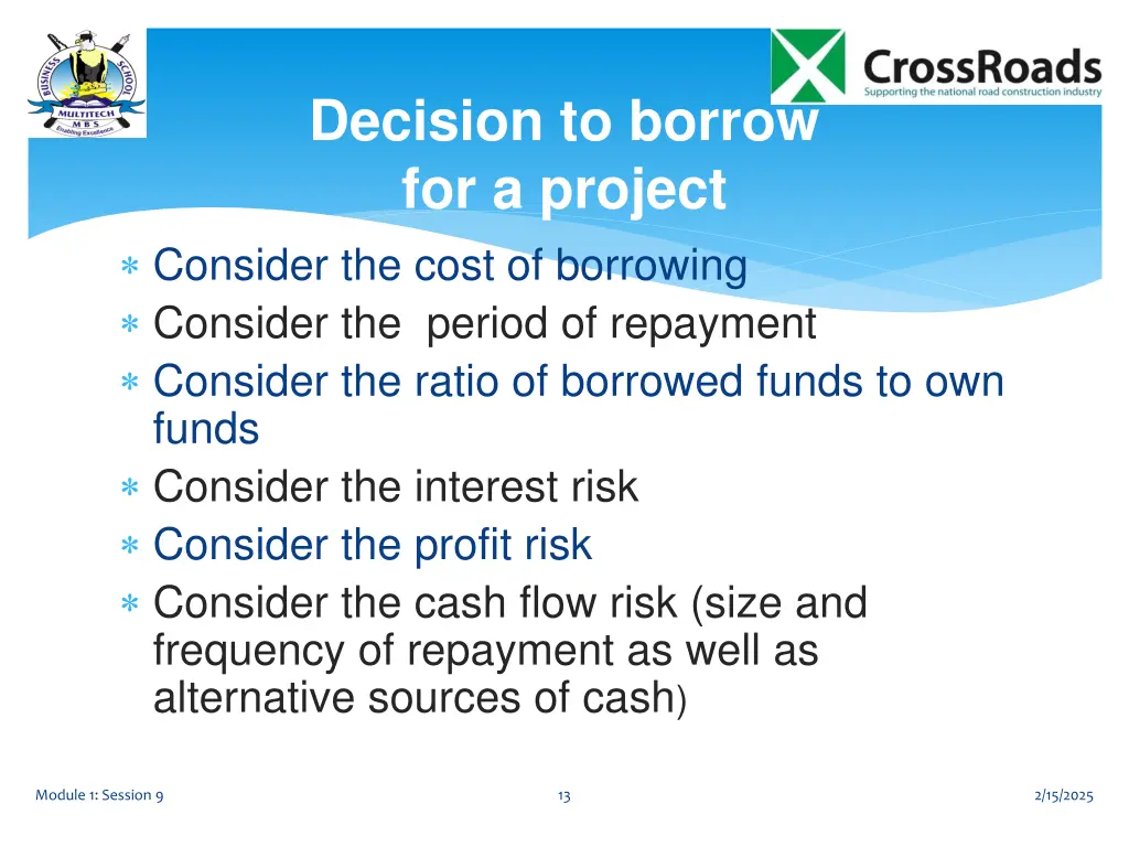 decision to borrow for a project