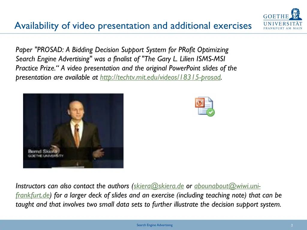 availability of video presentation and additional