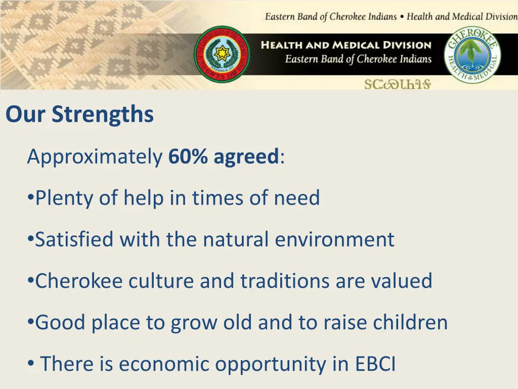 our strengths