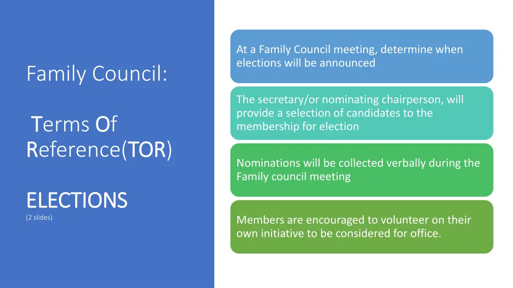 at a family council meeting determine when