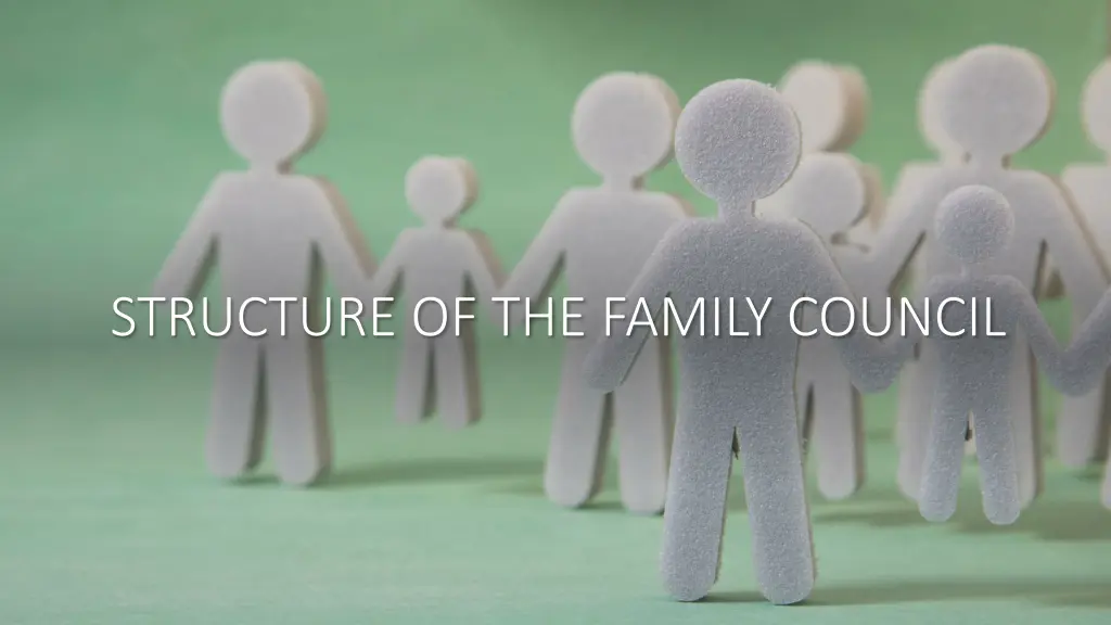 structure of the family council
