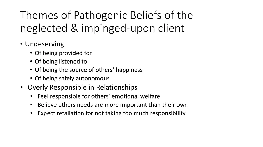 themes of pathogenic beliefs of the neglected