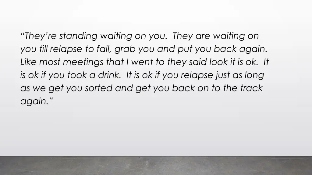 they re standing waiting on you they are waiting