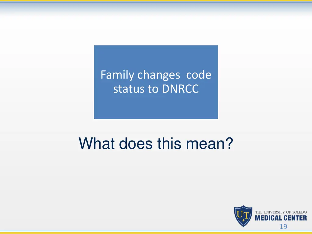 family changes code status to dnrcc