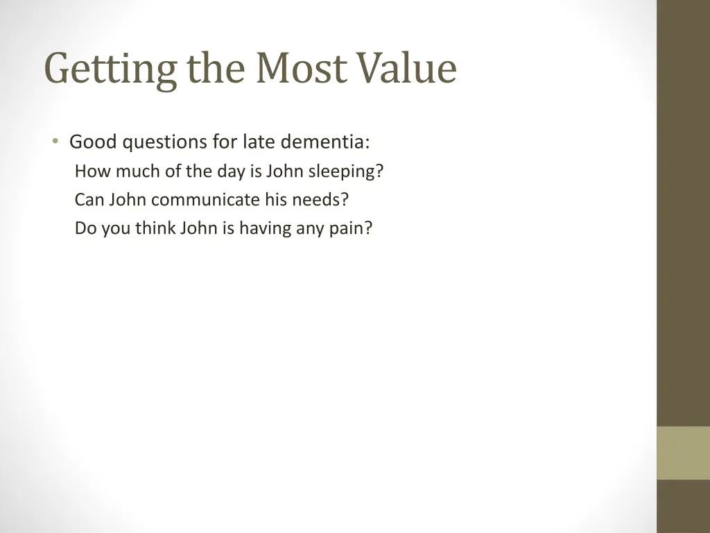getting the most value 1