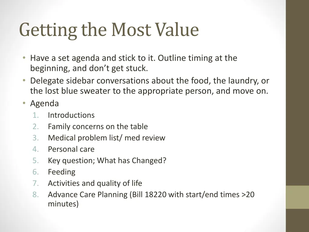 getting the most value