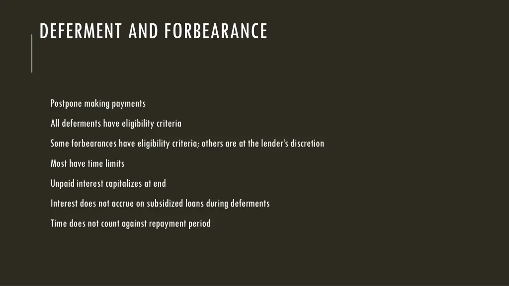 deferment and forbearance