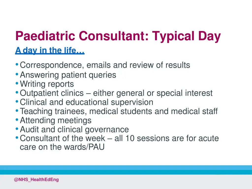 paediatric consultant typical day