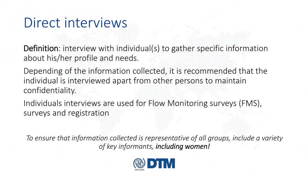 direct interviews