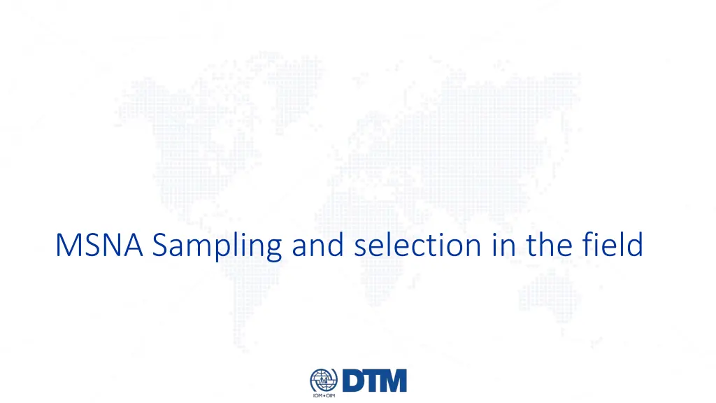 msna sampling and selection in the field
