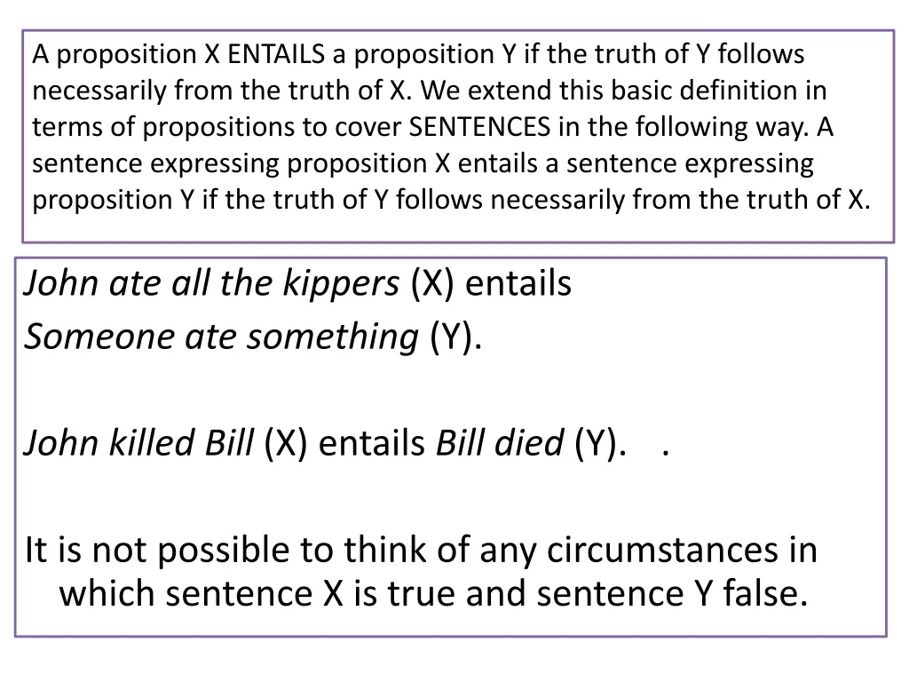 a proposition x entails a proposition
