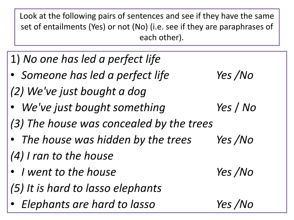 look at the following pairs of sentences