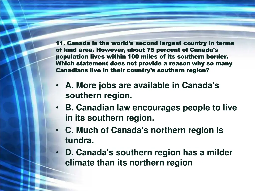 11 canada is the world s second largest country