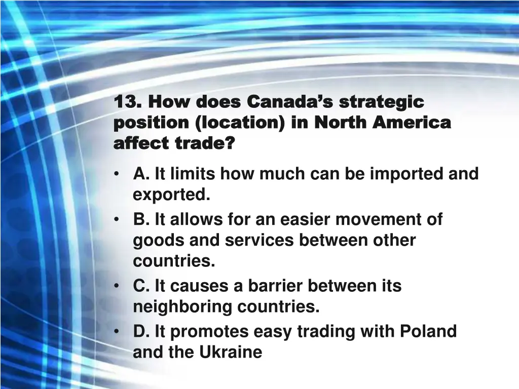 13 how does canada s strategic 13 how does canada